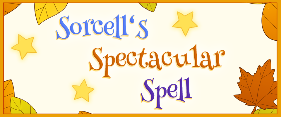 Sorcels Spectacular Spell